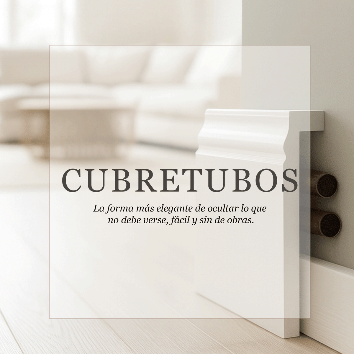 CUBRE TUBOS - rodapies